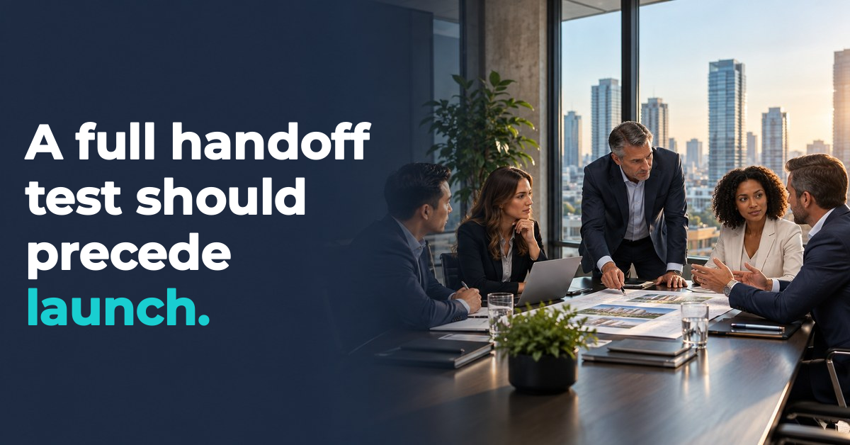 A full handoff test should precede launch. A full handoff test should precede launch.
