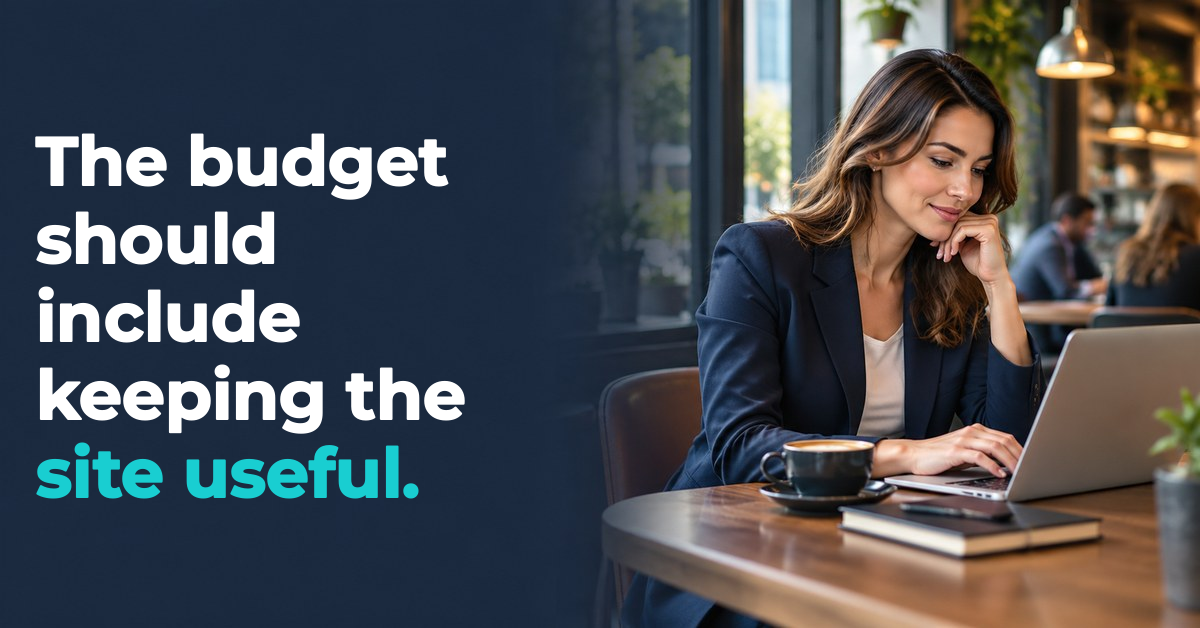 The budget should include keeping the site useful. The budget should include keeping the site useful. — coffee shop illustration